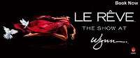 拉斯维加斯的LE REVE秀（美国永利WYNN酒店）