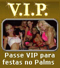 Noite VIP no The Palms